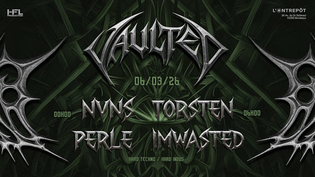 VAULTED // NVNS - TORSTEN - PERLE - IMWASTED