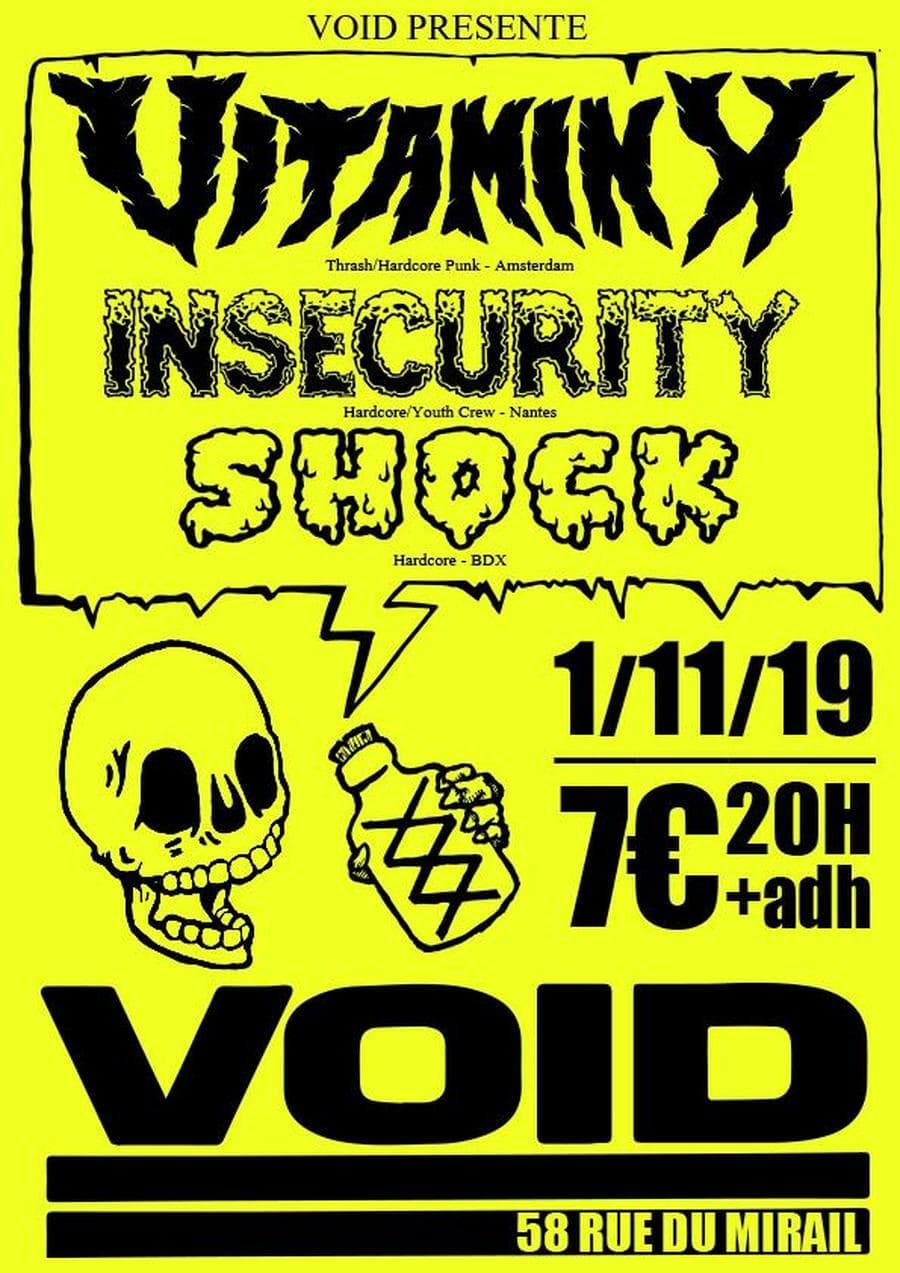 VITAMIN X + INSECURITY + SHOCK