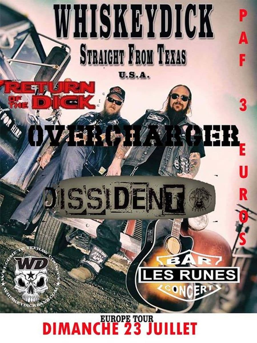 Whiskeydick + Overcharger + Dissident