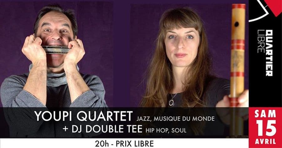 Youpi Quartet + Dj Double Tee