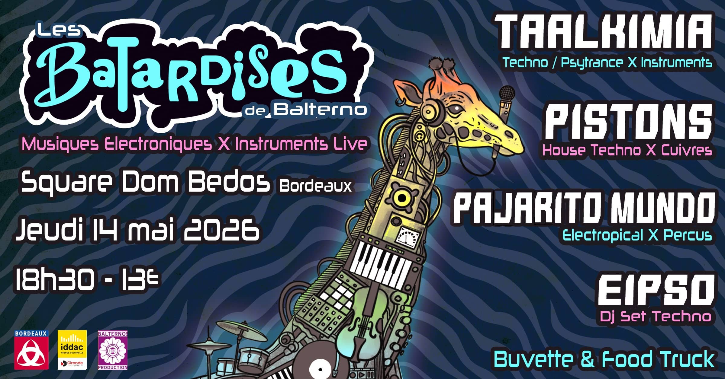 LES BATARDISES de Balterno ! Musiques Electroniques X Instruments Live