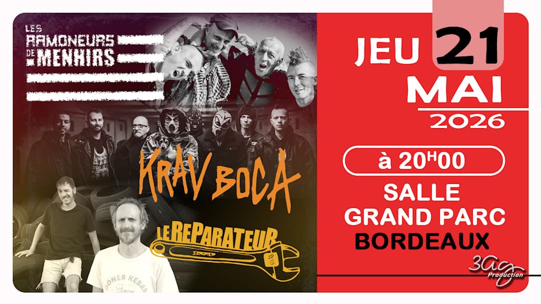 LES RAMONEURS DE MENHIRS + KRAV BOCA + LE REPARATEUR