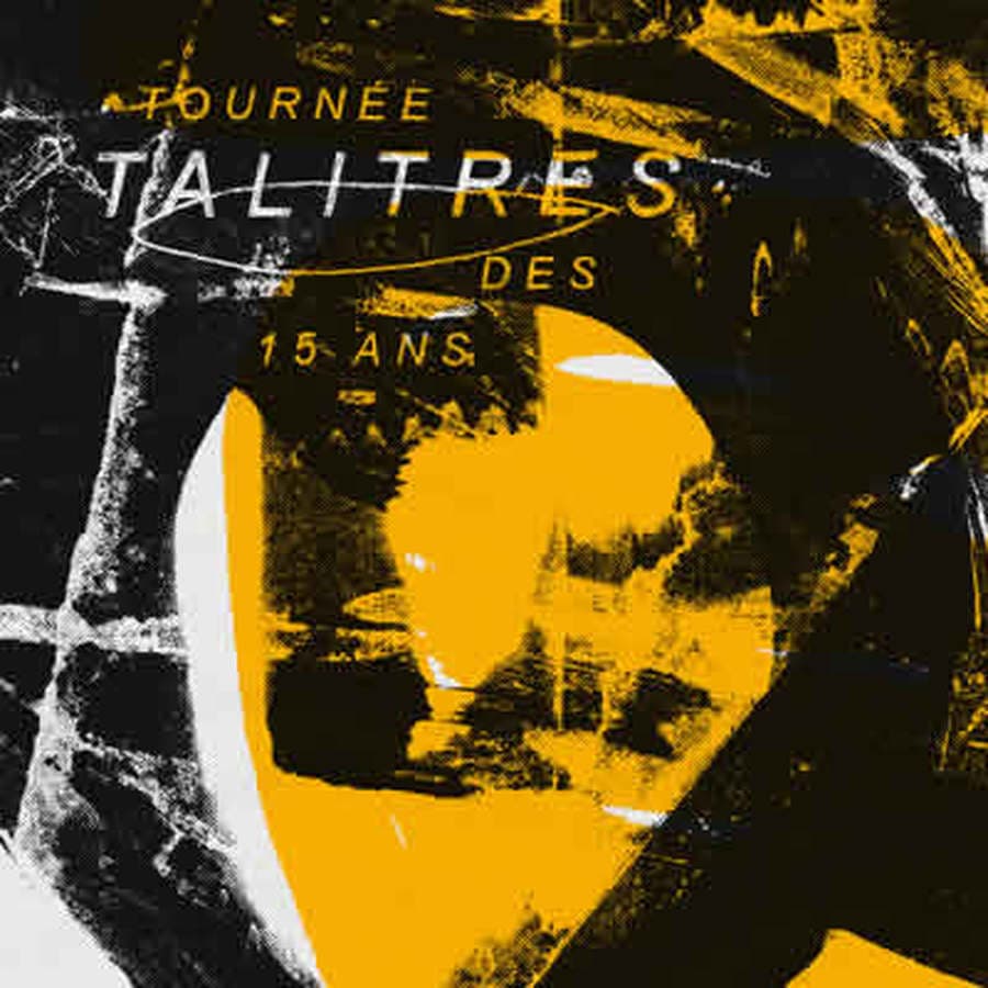 15 ANS TALITRES : avec FRÀNÇOIS & THE ATLAS MOUNTAIN + STRANDED HORSE + WILL SAMSON