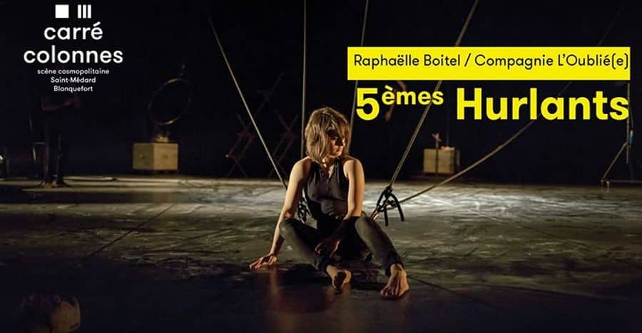 5èmes Hurlants, par Raphaëlle Boitel / Cie L'Oublié(e)