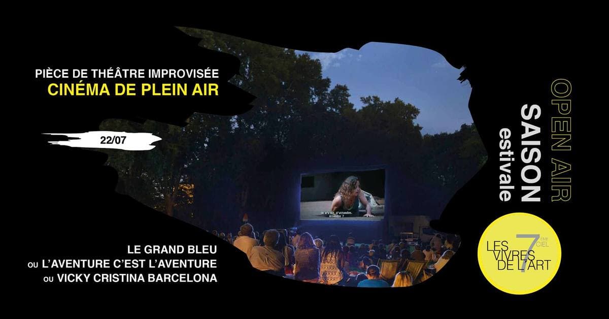 7ème Ciel : Théâtre Improvisé et Cinéma de plein air