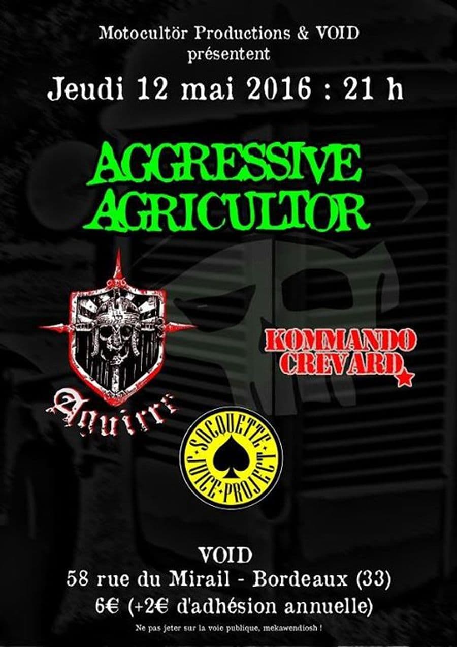 Aggressive Agricultor + Aguirre + Kommando Crevard + Socquettes Juice