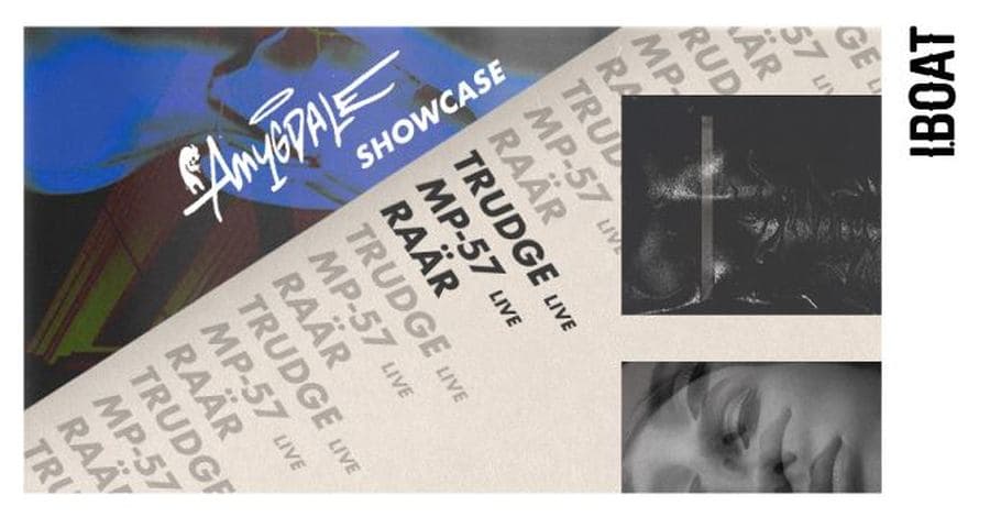 Amygdale Label Night : avec Raär + Trudge Live + MP-57 Live