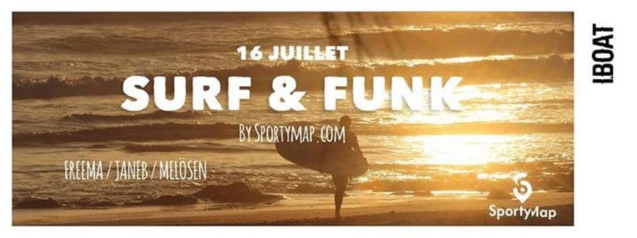 Aperoboat Surf & Funk : avec FREEMA + Janeb + Melösen