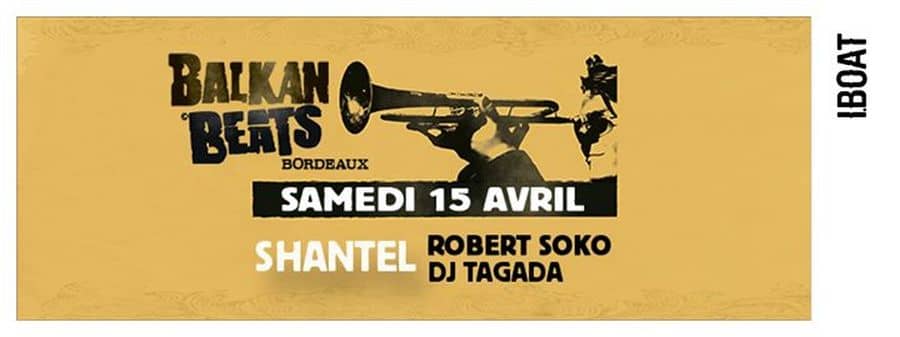 BalkanBeats : avec Shantel + Robert Soko + DJ Tagada