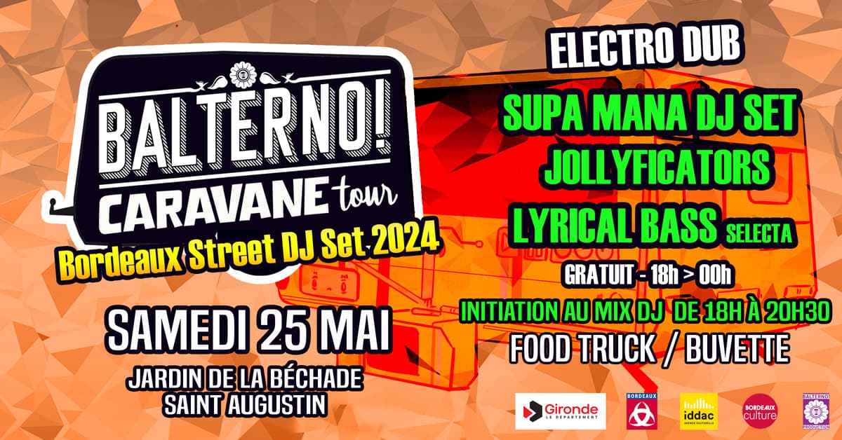 BALTERNO CARAVANE TOUR #2 : Dub - Supa Mana + Jollyficators + Lyrical Bass