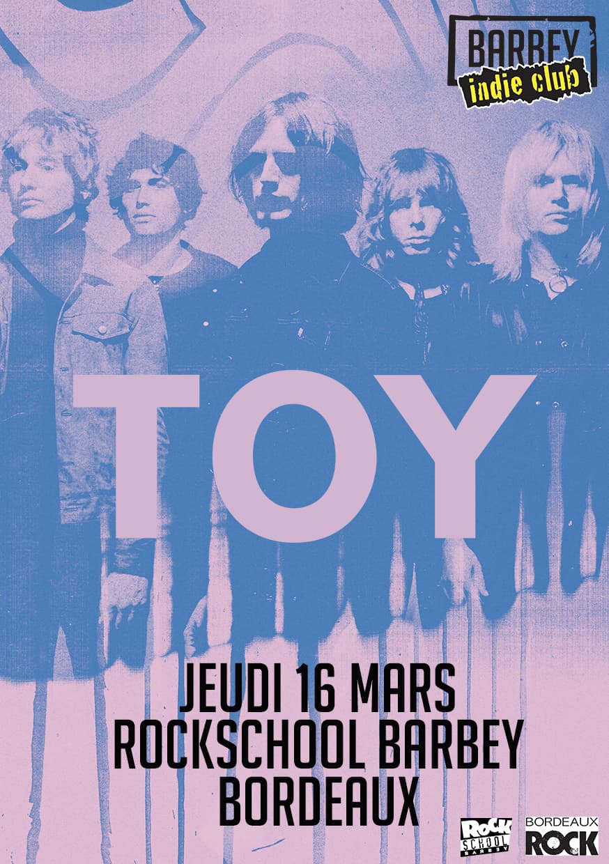 Barbey Indie Club : avec Toy + Prince Vaseline