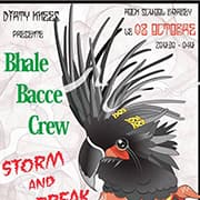 Bhale Bacce Crew + Storm & Break + Infinity Hi-Fi