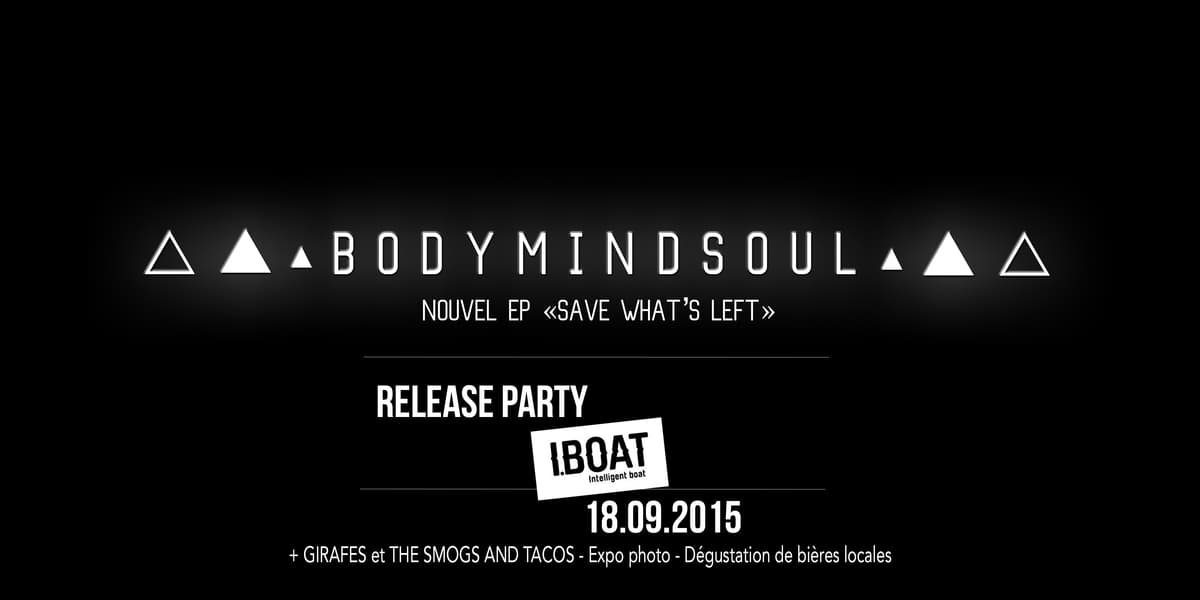 BODY MIND SOUL (RELEASE PARTY)