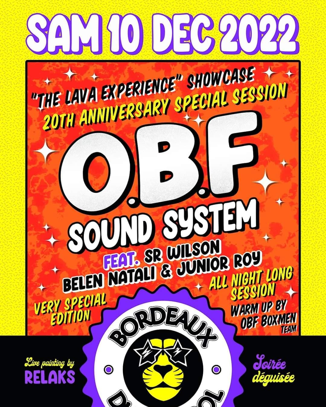 Bordeaux Dub School #22 : O.B.F SOUND SYSTEM feat Senior Wilson, Belen Natali, Junior Roy - LAVA TOUR