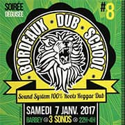 Bordeaux Dub School #8 : avec Ital Vibes + Infinity + Wandem