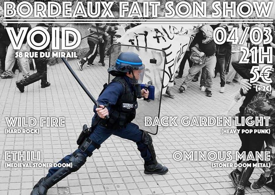 Bordeaux Fait Son Show : avec BGL + Wild Fire + Ethili + Ominous Mane