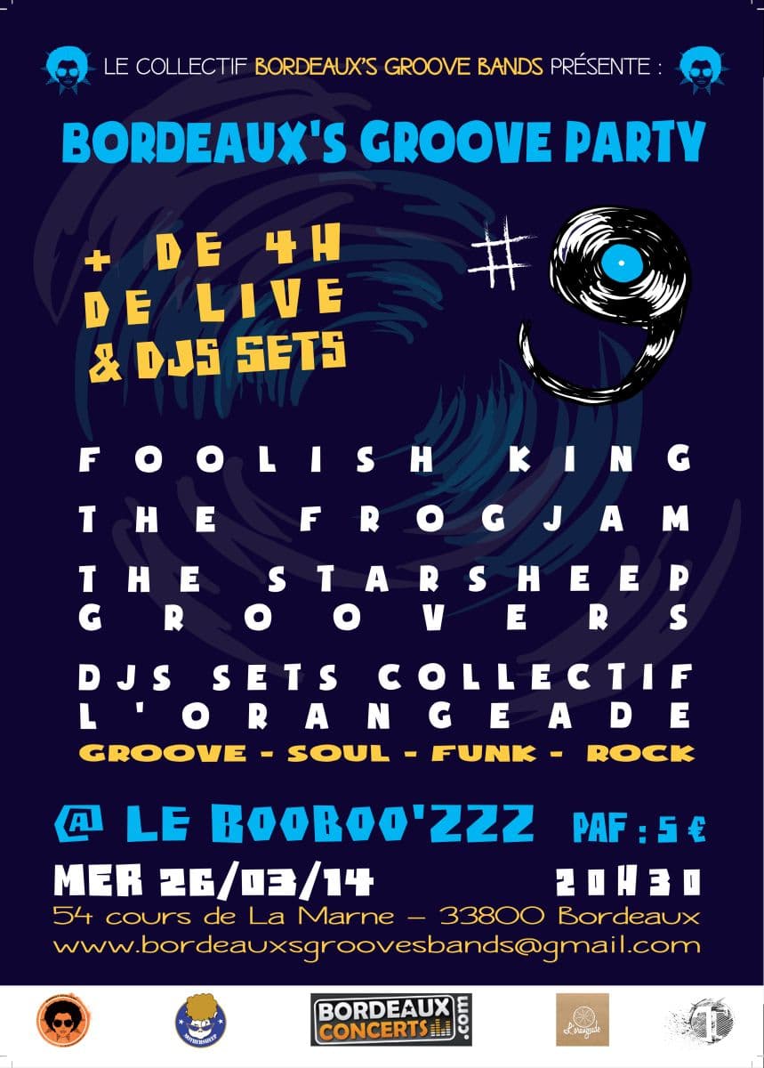 BORDEAUX'S GROOVE PARTY # 9 !