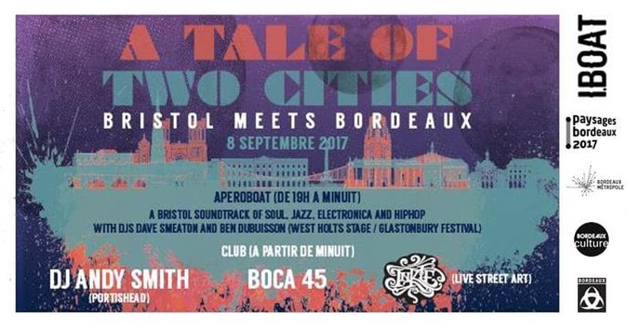 Bristol Meets Bordeaux : avec Andy Smith (Portishead) + Boca45