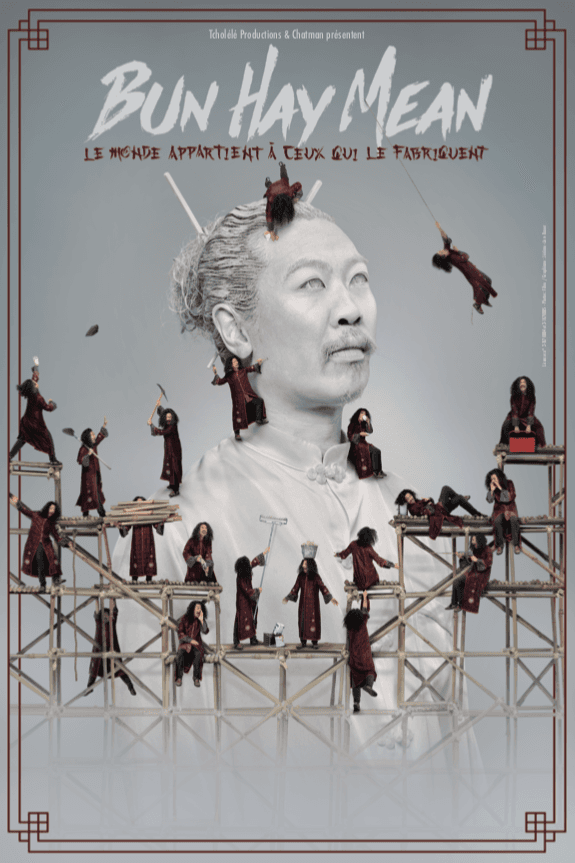 BUN HAY MEAN - LE MONDE APPARTIENT A CEUX QUI LE FABRIQUENT