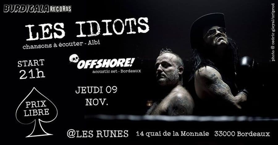 Burdigala Records #6 : avec Les Idiots + Offshore! (Acoustic set)
