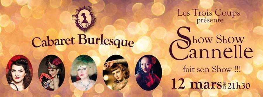 Cabaret burlesque de Show Show Cannelle