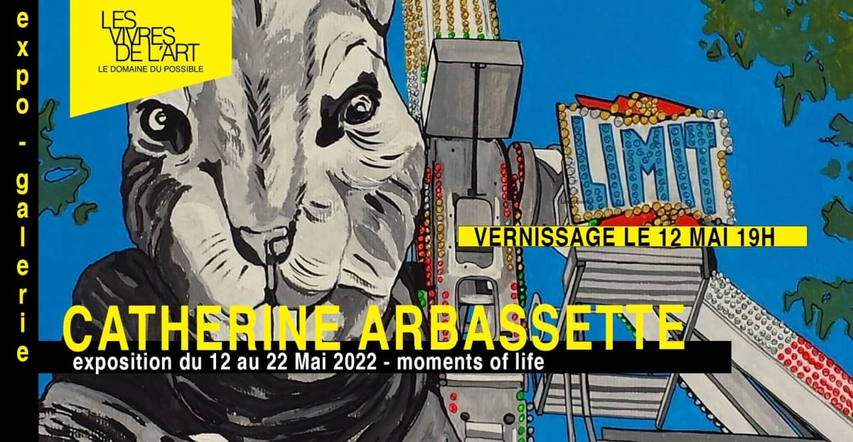 Catherine Arbassette • Exposition Moments of Life