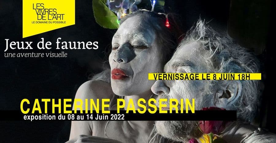 Catherine Passerin . Exposition Jeux de Faune