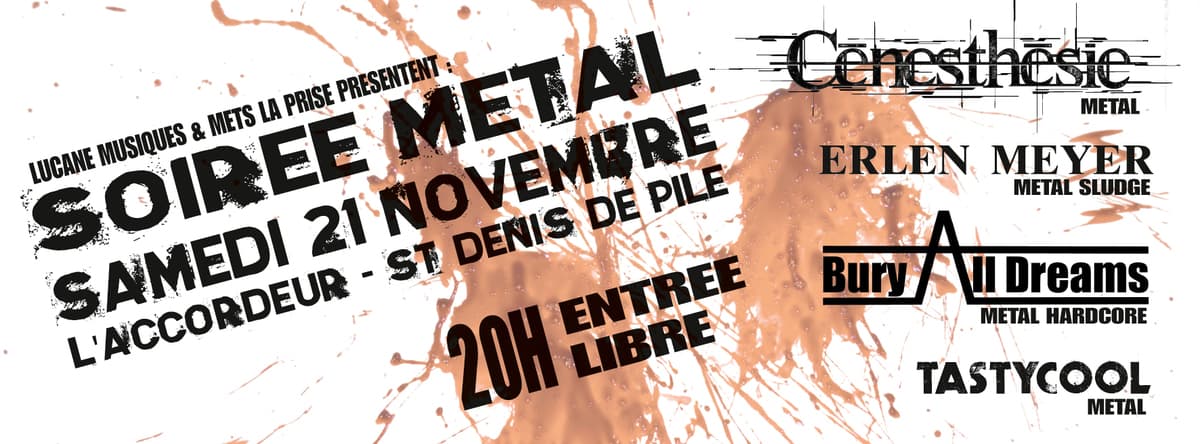 CENESTHESIE + ERLEN MEYER + BURY ALL DREAMS + TASTYCOOL