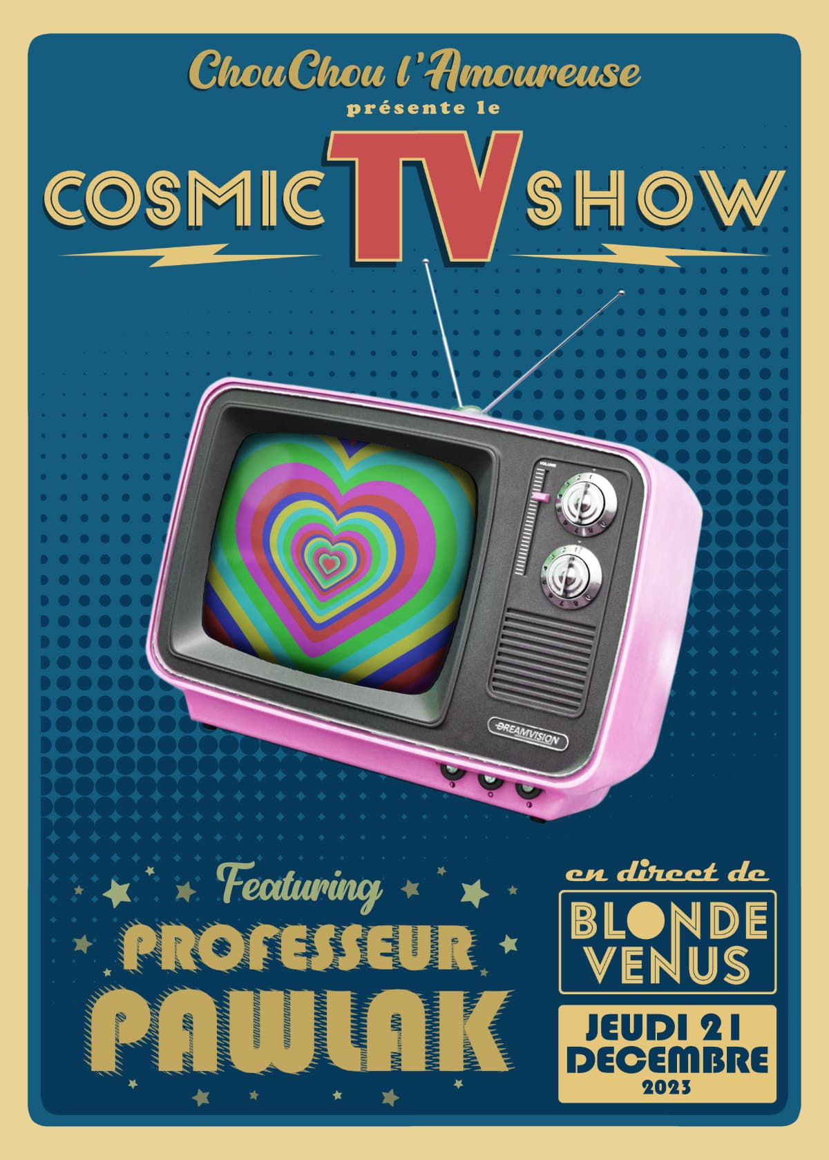 Chouchou l'Amoureuse présente le Cosmic Tv Show