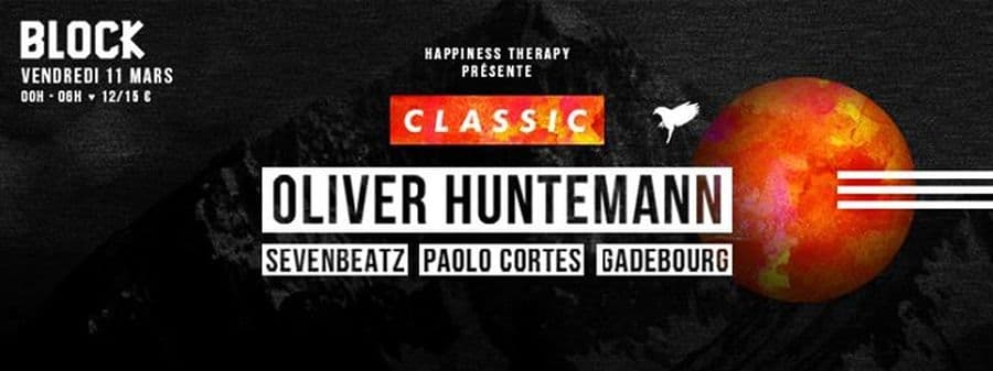 CLASSIC : avec OLIVER HUNTEMANN + SEVENBEATZ + PAOLO CORTES + GADEBOURG