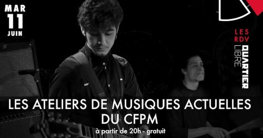 Concert des ateliers de musiques actuelles du CFPM