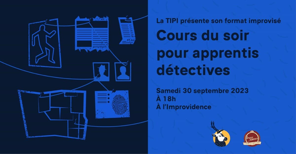 Cours du soir pour apprentis détectives - La TIPI