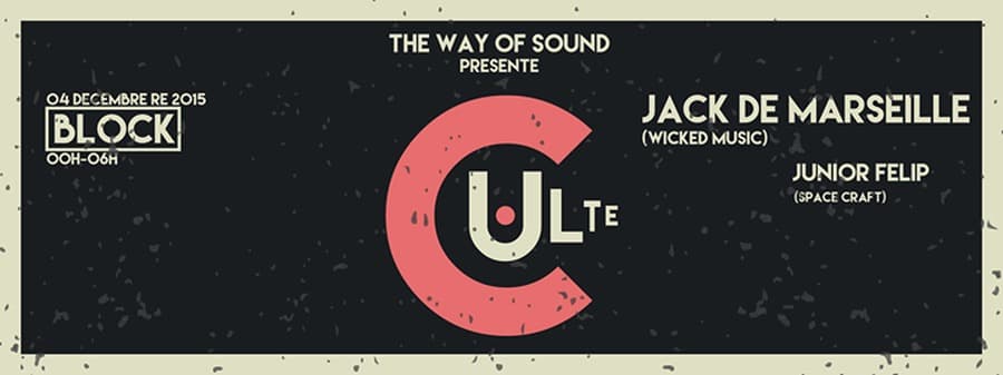 CULTE avec JACK DE MARSEILLE + JUNIOR FELIP
