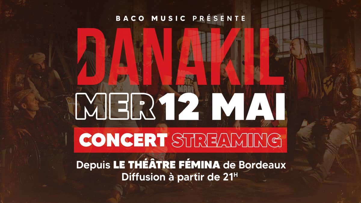 Danakil / Concert en streaming depuis le Théâtre Fémina