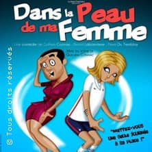 Dans la Peau de ma Femme