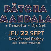 Dätcha Mandala + Krazolta + DJ set