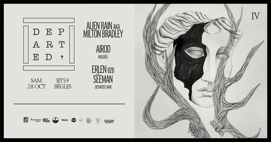 Departed : avec Alien Rain aka Milton Bradley + AIROD + Sëeman B2B Erlen