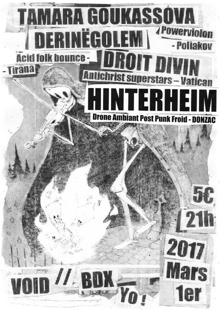 Derinêgolem + Hinterheim + Tamara Goukassova + Droit Divin