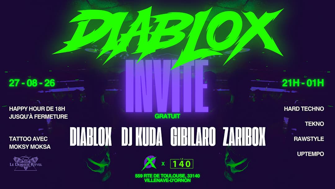 Diablox invite : DJ Kuda, Gibilaro, Zaribox