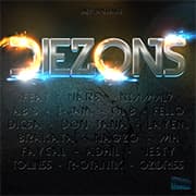Diezons Release Party : avec Nars + AB'S + Diez + Fello & Don Tana & Dicsa + Adhil + R-Otantik + Layem + Ozidriss + Niamal7 + Nagzo + Vesty + Fayçal + Tounss + MH + AB'S + Brakata + T-Jam + Ol'b