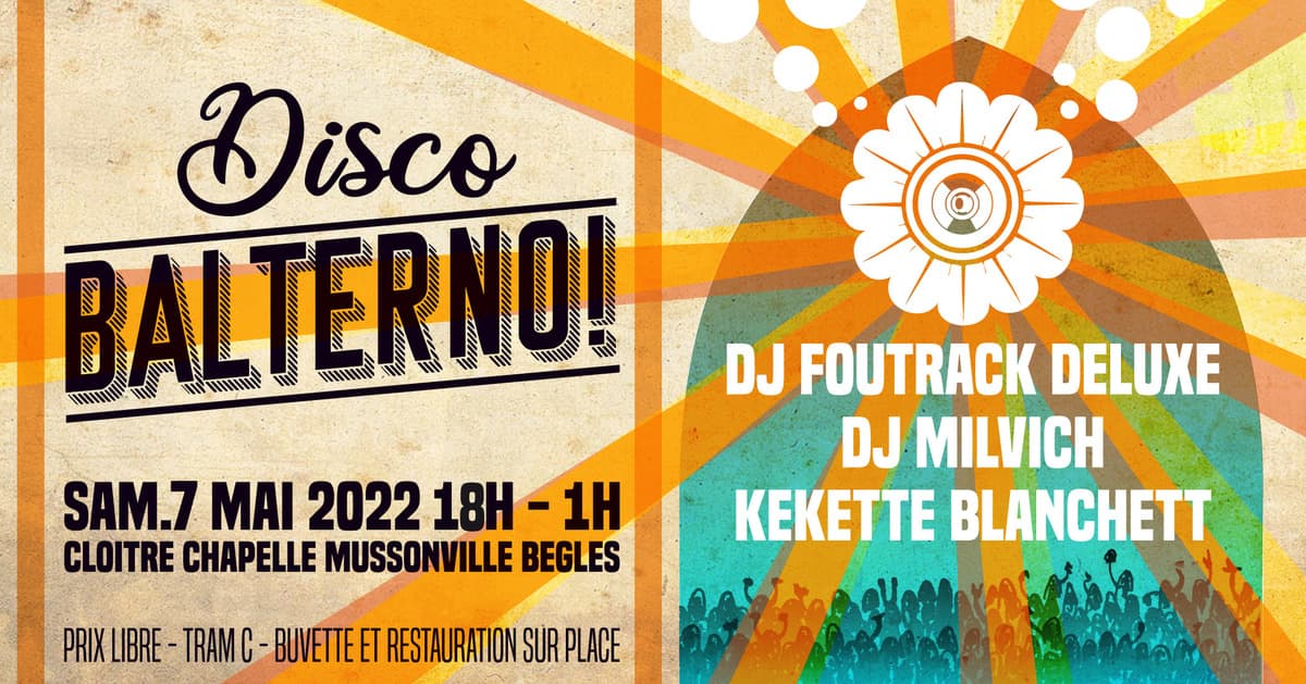 DISCO BALTERNO! avec Foutrack Deluxe / Kekette Blanchett / DJ Milvich