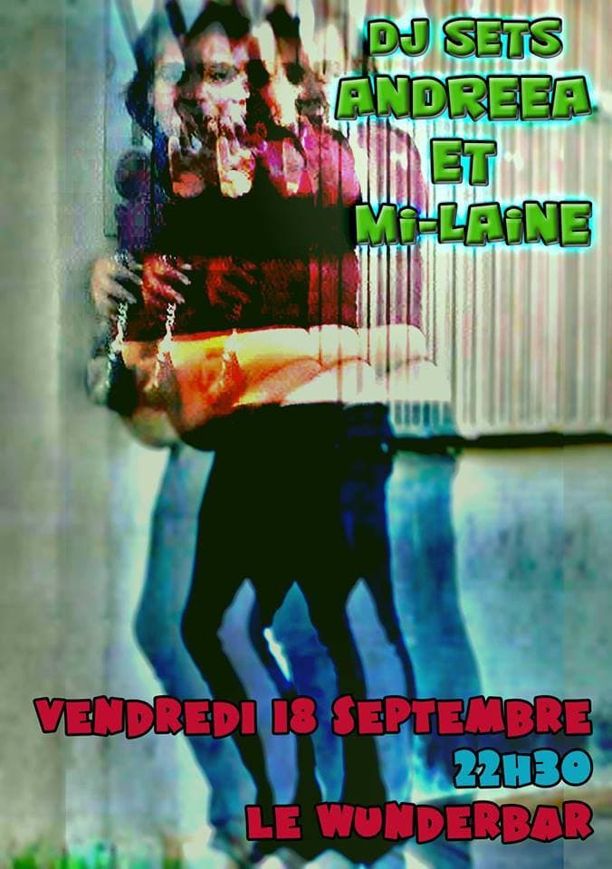 DJ SET MI-LAINE ET ANDREEA