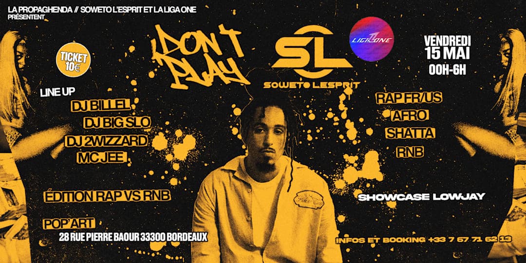 Don't Play x Liga One x Soweto l'Esprit : Showcase Lowjay