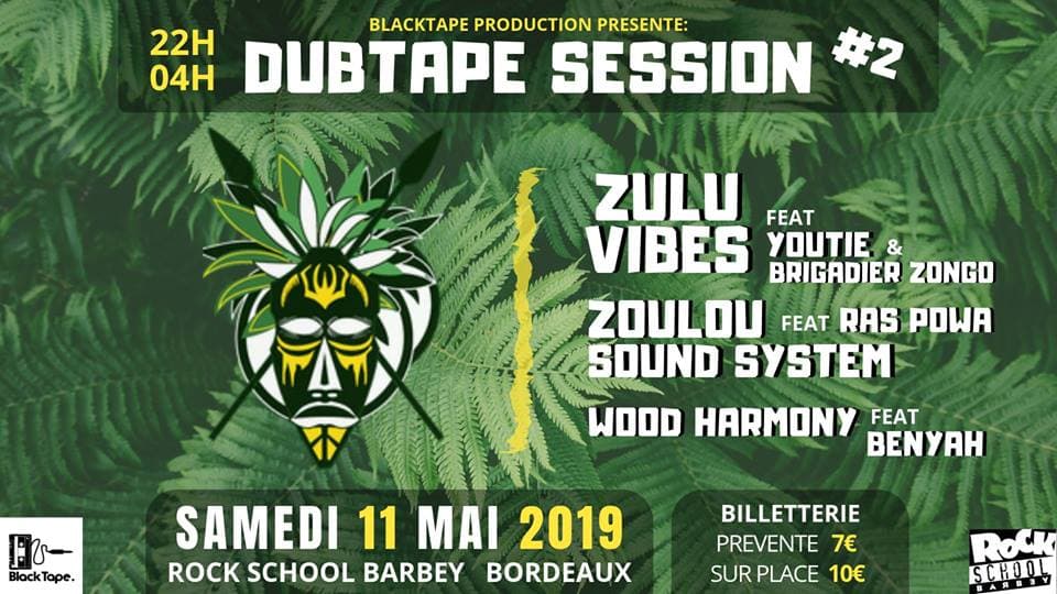 DubTape Session #2 Avec Zoulou Sound System meet Zulu Vibes