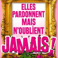 Elles Pardonnent mais n'oublient Jamais