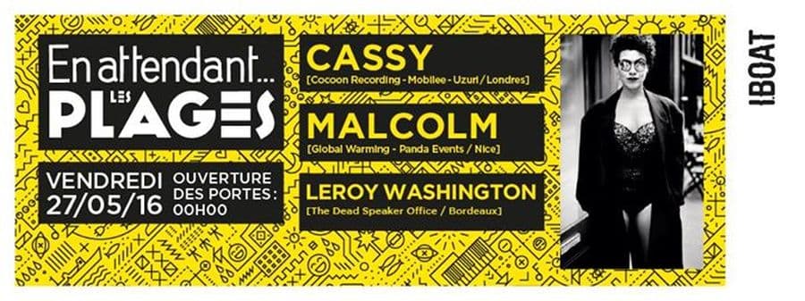 En Attendant Les Plages : avec Cassy + Malcolm + Leroy Washington