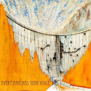 Every Man Has Your Voice