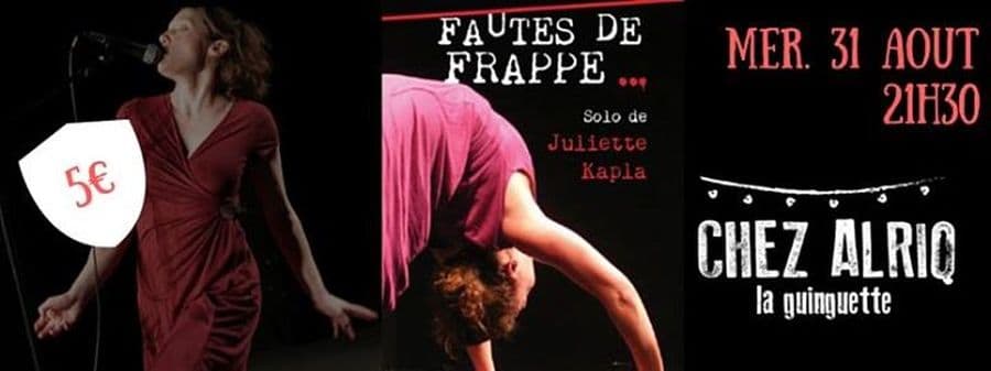Faute de Frappe, par Juliette Kapla