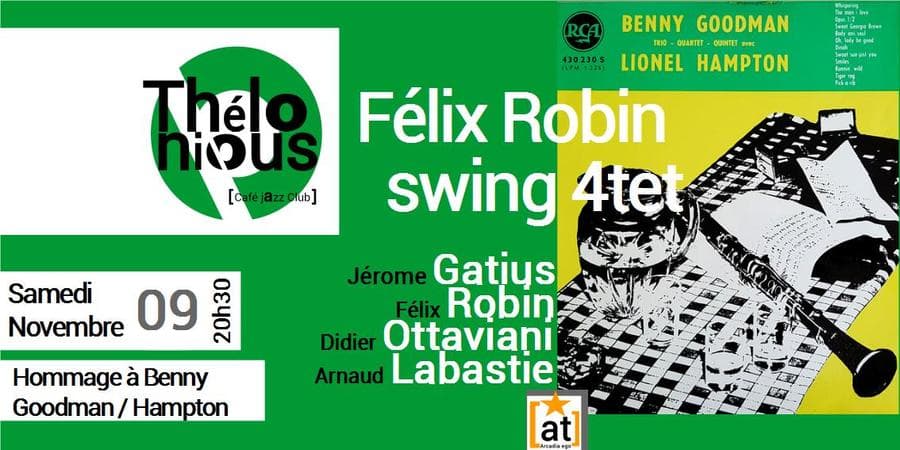 FELIX ROBIN SWING QUARTET FEAT JEROME GATIUS