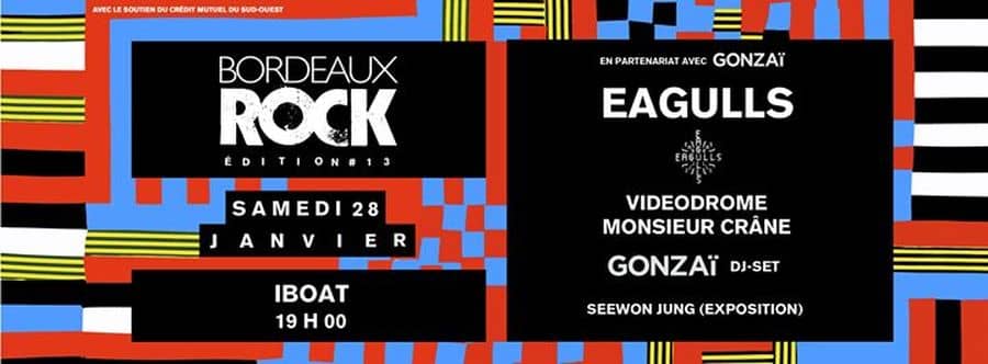 Festival Bordeaux Rock #13 : avec Eagulls + Vidéodrome + Mr. Crâne